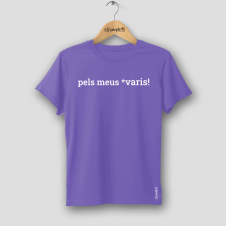 Pels meus *varis - samarreta dona | Els ximplets