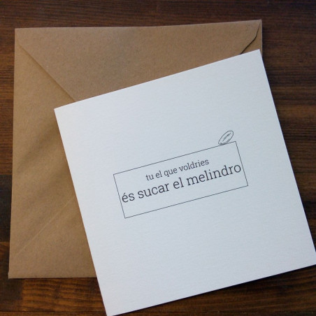 Targeta felicitació | Sucar el melindro | Els Ximplets